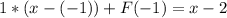 1*(x-(-1))+F(-1)=x-2