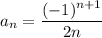 a_n= \dfrac{(-1)^{n+1}}{2n}