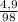 \frac{4,9}{98}