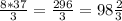 \frac{8*37}{3} = \frac{296}{3} =98 \frac{2}{3}