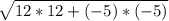 \sqrt{12*12+(-5)*(-5)}