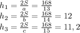 h_{1}= \frac{2S}{a} = \frac{168}{13} \\ &#10; h_{2}= \frac{2S}{b} = \frac{168}{14} =12 \\ &#10; h_{3}= \frac{2S}{c} = \frac{168}{15}= 11,2\\