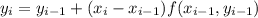 y_i=y_{i-1}+(x_i-x_{i-1})f(x_{i-1},y_{i-1})