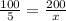 \frac{100}{5} = \frac{200}{x}