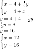 \begin{cases}x=4+\frac12y\\y=4+x\end{cases}\\y=4+4+\frac12y\\\frac12y=8\\y=16\\\begin{cases}x=12\\y=16\end{cases}