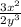 \frac{3 x^{2} }{2 y^{3} }