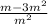 \frac{m-3 m^{2} }{m^2}