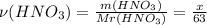 \nu(HNO_3)=\frac{m(HNO_3)}{Mr(HNO_3)}=\frac{x}{63}