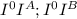 I^{0} I^{A}; I^{0} I^{B}