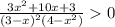 \frac{3x^2+10x+3}{(3-x)^2(4-x^2)}0