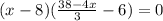 (x-8)( \frac{38-4x}{3} -6)=0