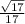 \frac{ \sqrt{17} }{17}