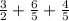 \frac{3}{2} + \frac{6}{5} + \frac{4}{5}