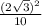 \frac{(2 \sqrt{3 }) ^{2} }{10}