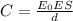 C= \frac{E_{0}ES}{d}