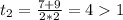 t_2=\frac{7+9}{2*2}=41