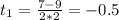 t_1=\frac{7-9}{2*2}=-0.5