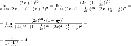 \lim\limits_{x \to \infty} \dfrac{(2x+1)^{50}}{(2x-1)^{48}\cdot(x+2)^2} =\lim\limits_{x \to \infty} \dfrac{(2x\cdot (1+ \frac{1}{2x} ))^{50}}{(2x\cdot (1-\frac{1}{2x}))^{48}\cdot(2x\cdot ( \frac{1}{2} + \frac{1}{x} ))^2}=\\\\\\=\lim\limits_{x \to \infty} \dfrac{(2x)^{50}\cdot (1+ \frac{1}{2x} )^{50}}{(2x)^{48}\cdot (1-\frac{1}{2x})^{48}\cdot(2x)^2\cdot ( \frac{1}{2} + \frac{1}{x} )^2}=\\\\\\= \dfrac{1}{1\cdot (\frac{1}{2})^2 } =4