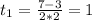 t_1=\frac{7-3}{2*2}=1