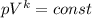 pV^k=const