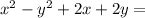 x^2-y^2+2x+2y=