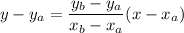 y-y_a=\dfrac{y_b-y_a}{x_b-x_a}(x-x_a)