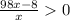 \frac{98x-8}x0