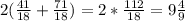 2( \frac{41}{18} + \frac{71}{18})=2* \frac{112}{18}=9 \frac{4}{9}