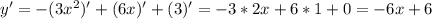 y'=-(3x^2)'+(6x)'+(3)'=-3*2x+6*1+0=-6x+6