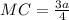 MC=\frac{3a}{4}