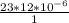 \frac{23*12*10^{-6} }{1}