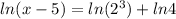 ln(x-5)=ln(2^3)+ln4