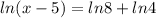 ln(x-5)=ln8+ln4