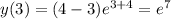 y(3)=(4-3)e^{3+4}=e^7