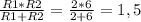 \frac{{R1*R2}}{R1+R2} = \frac{2*6}{2+6} = 1,5