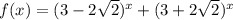 f(x)=(3-2\sqrt{2})^x+(3+2\sqrt{2})^x