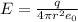 E = \frac{q}{4 \pi r ^{2}e_0 }