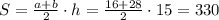 S= \frac{a+b}{2} \cdot h= \frac{16+28}{2} \cdot15=330