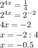 2^{4x}= \frac{1}{4} \\ 2^{4x} =2^{-2} \\ 4x=-2 \\ x=-2:4 \\ x=-0.5