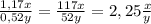 \frac{1,17x}{0,52y} = \frac{117x}{52y} = 2,25\frac{x}{y}