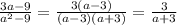 \frac{3a-9}{a^2-9}= \frac{3(a-3)}{(a-3)(a+3)} = \frac{3}{a+3}