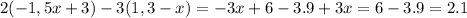 2(-1,5x+3)-3(1,3-x)=-3x+6-3.9+3x=6-3.9=2.1