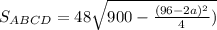 S_{ABCD}=48\sqrt{900 - \frac{(96-2a)^2}{4})