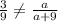 \frac{3}{9} \neq \frac{a}{a+9}