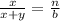 \frac{x}{x+y}= \frac{n}{b}