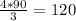 \frac{4*90}{3}=120