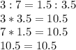 3:7=1.5:3.5 \\ 3*3.5=10.5\\7*1.5=10.5\\10.5=10.5