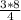 \frac{3*8}{4}