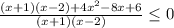 \frac{(x+1)(x-2)+4x^2-8x+6}{(x+1)(x-2)} \leq 0