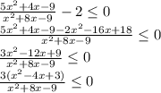 \frac{5x^2+4x-9}{x^2+8x-9}-2 \leq 0 \\ \frac{5x^2+4x-9-2x^2-16x+18}{x^2+8x-9}\leq 0 \\ \frac{3x^2-12x+9}{x^2+8x-9}\leq 0 \\ \frac{3(x^2-4x+3)}{x^2+8x-9}\leq 0